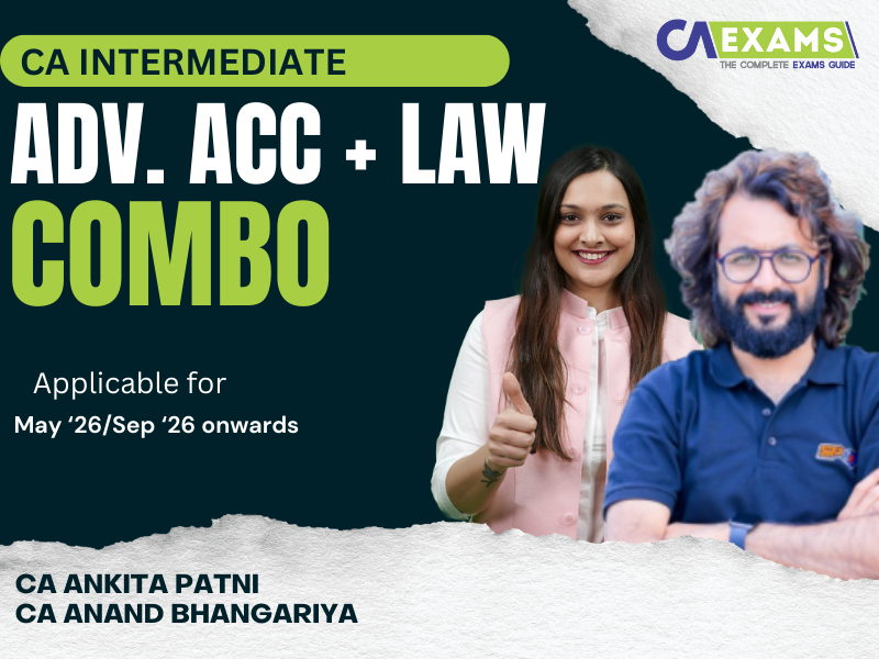 CA Inter Law and Advanced Accounts Combo Regular Lectures By CA Ankita Patni, CA Anand Bhangariya